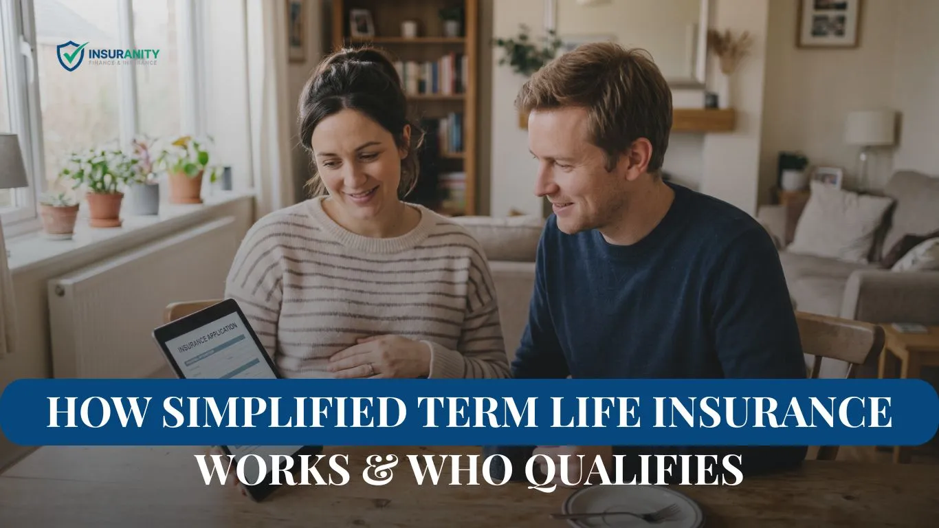 How Simplified Term Life Insurance Works & Who Qualifies